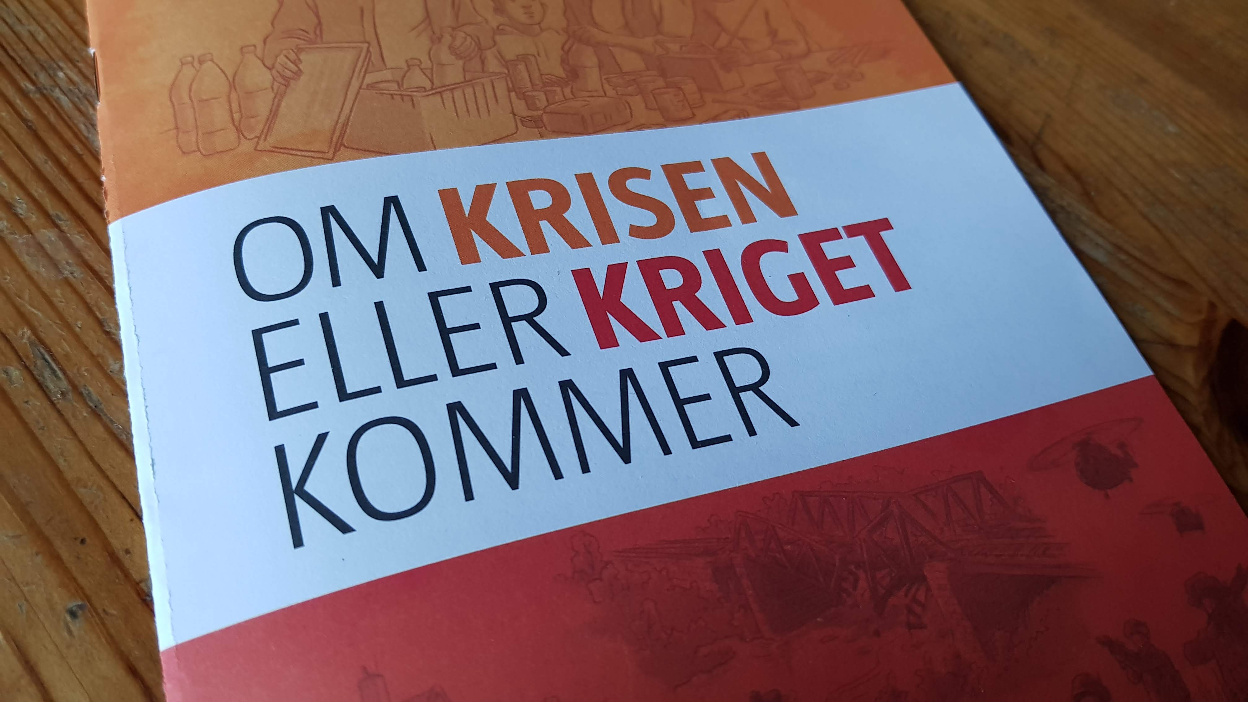 Omslag på broschyr med titeln "Om kriget eller krisen kommer".